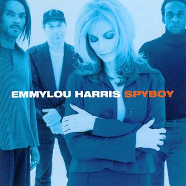 Emmylou Harris -  Spyboy